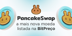 PancakeSwap (Cake), a mais nova moeda listada na BitPreço